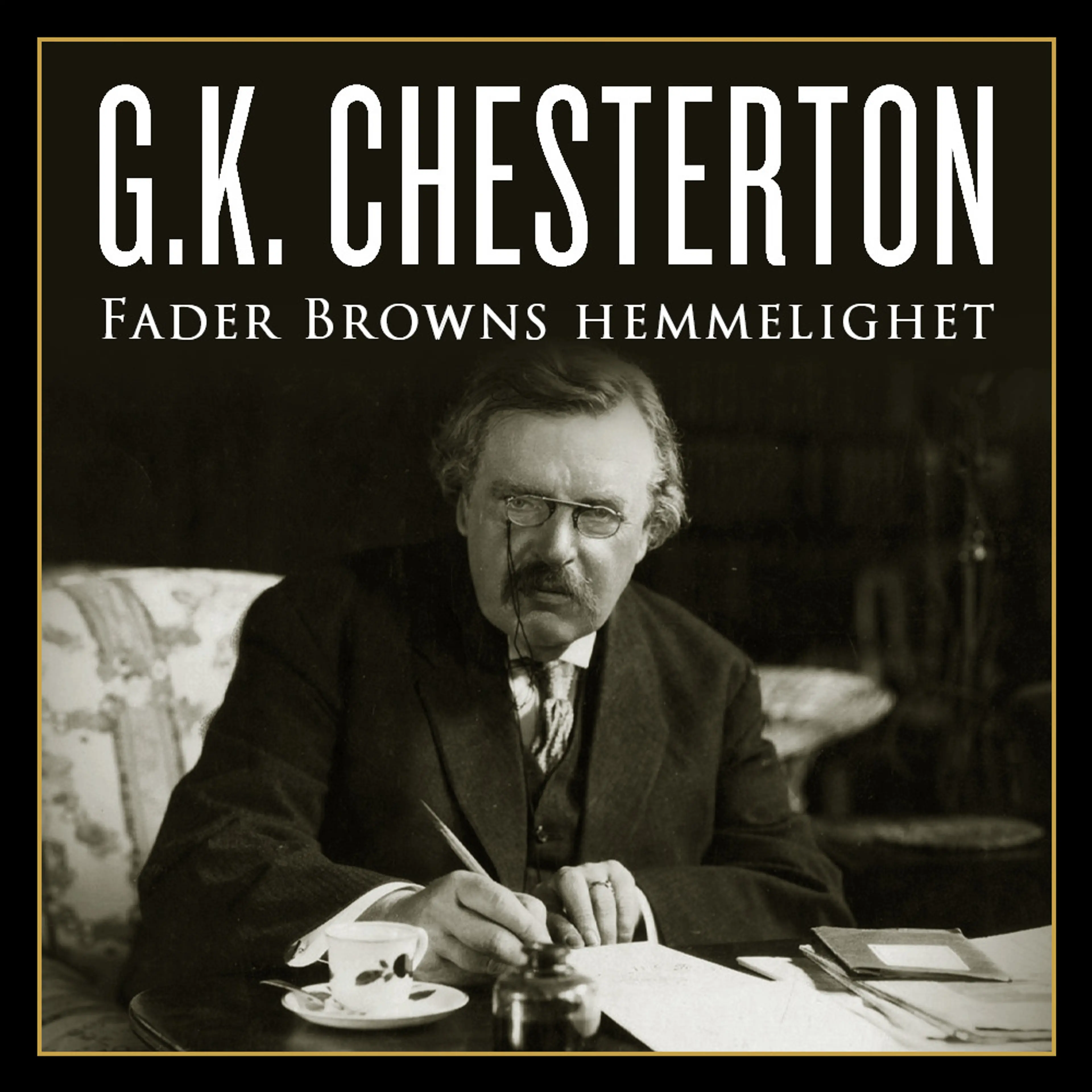 Omslag Fader browns hemmelighet av G. K. Chesterton (Lydbok)