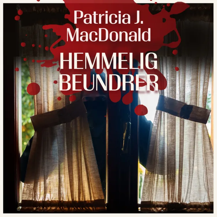 Omslag Hemmelig beundrer av Patricia J. MacDonald (Lydbok)
