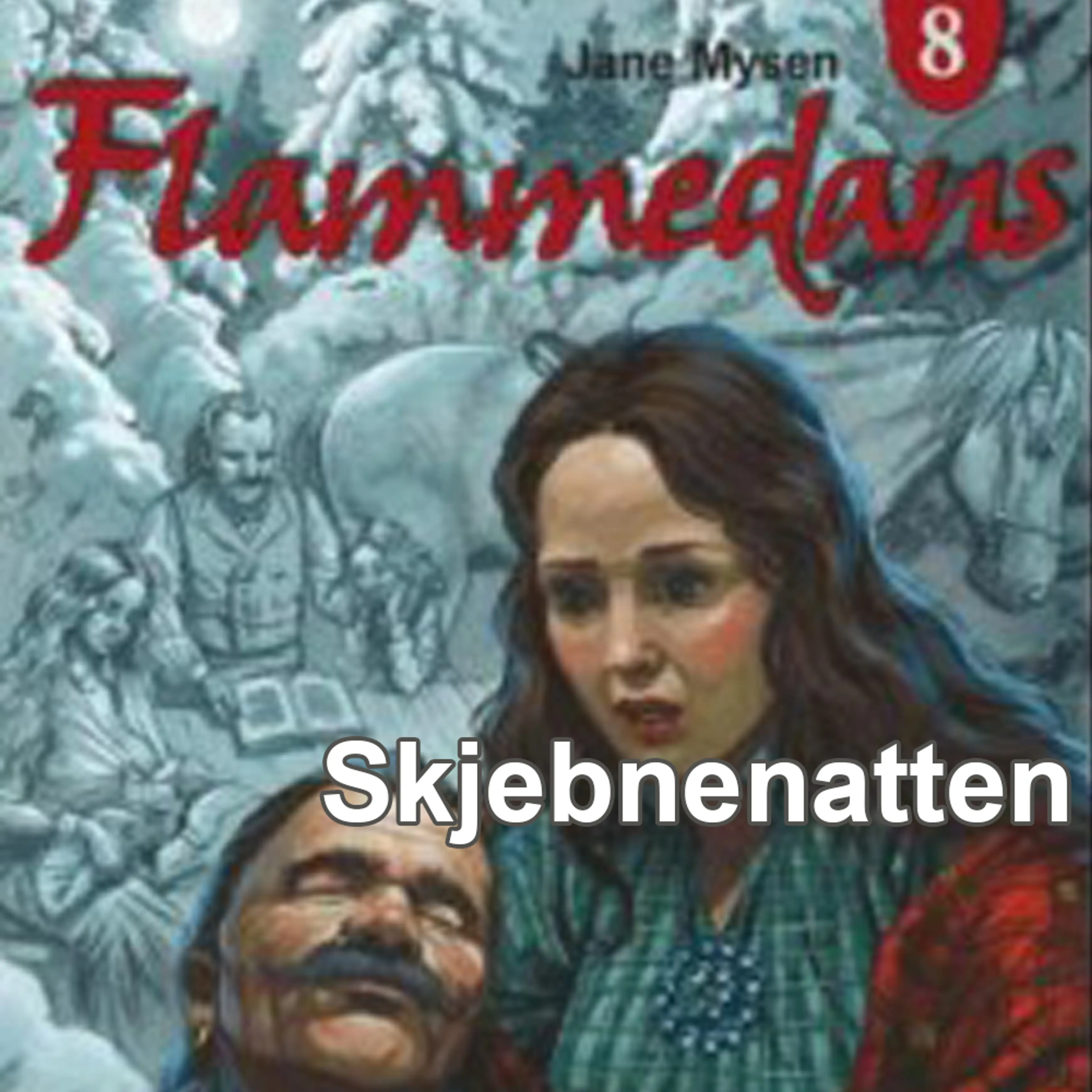 Omslag Skjebnenatten av Jane Mysen (Lydbok)