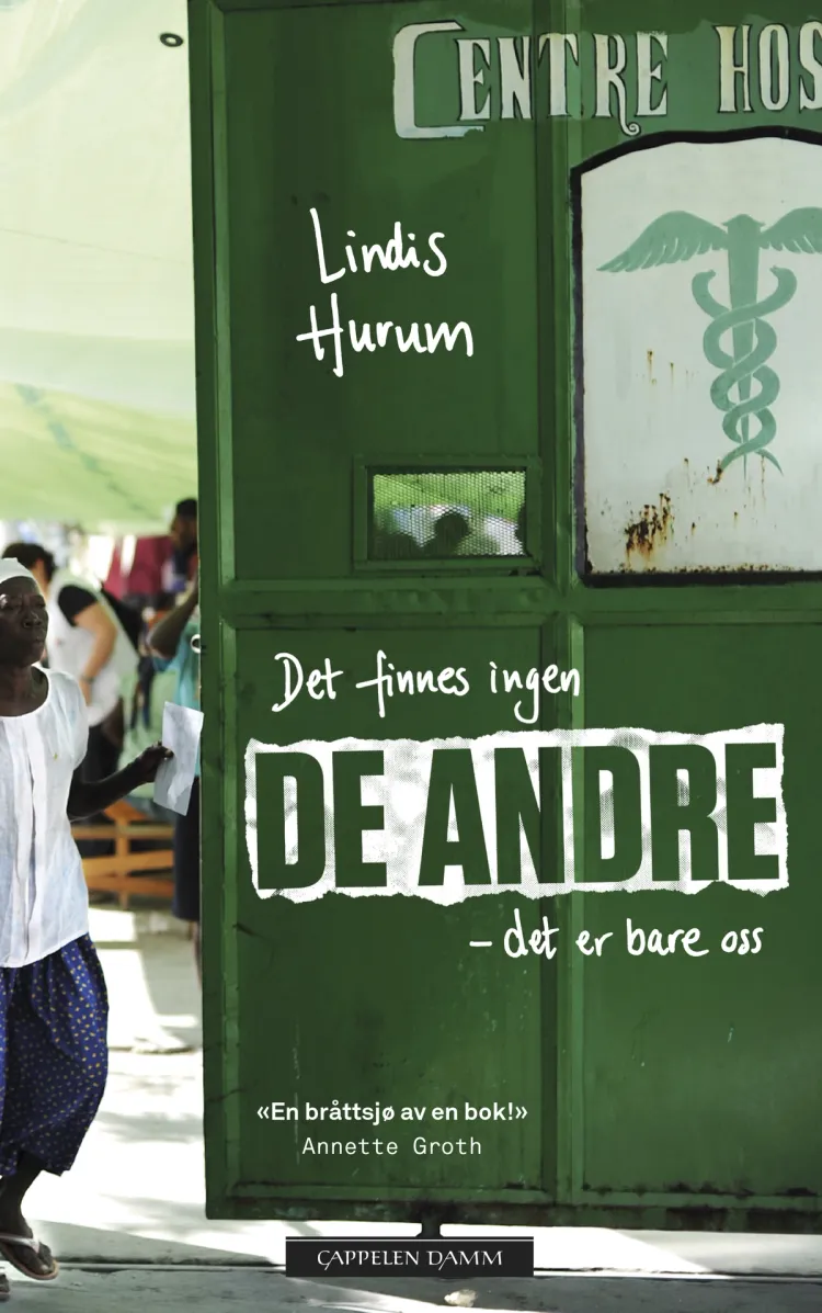 Omslag Det finnes ingen de andre - det er bare oss av Lindis Hurum (Heftet)