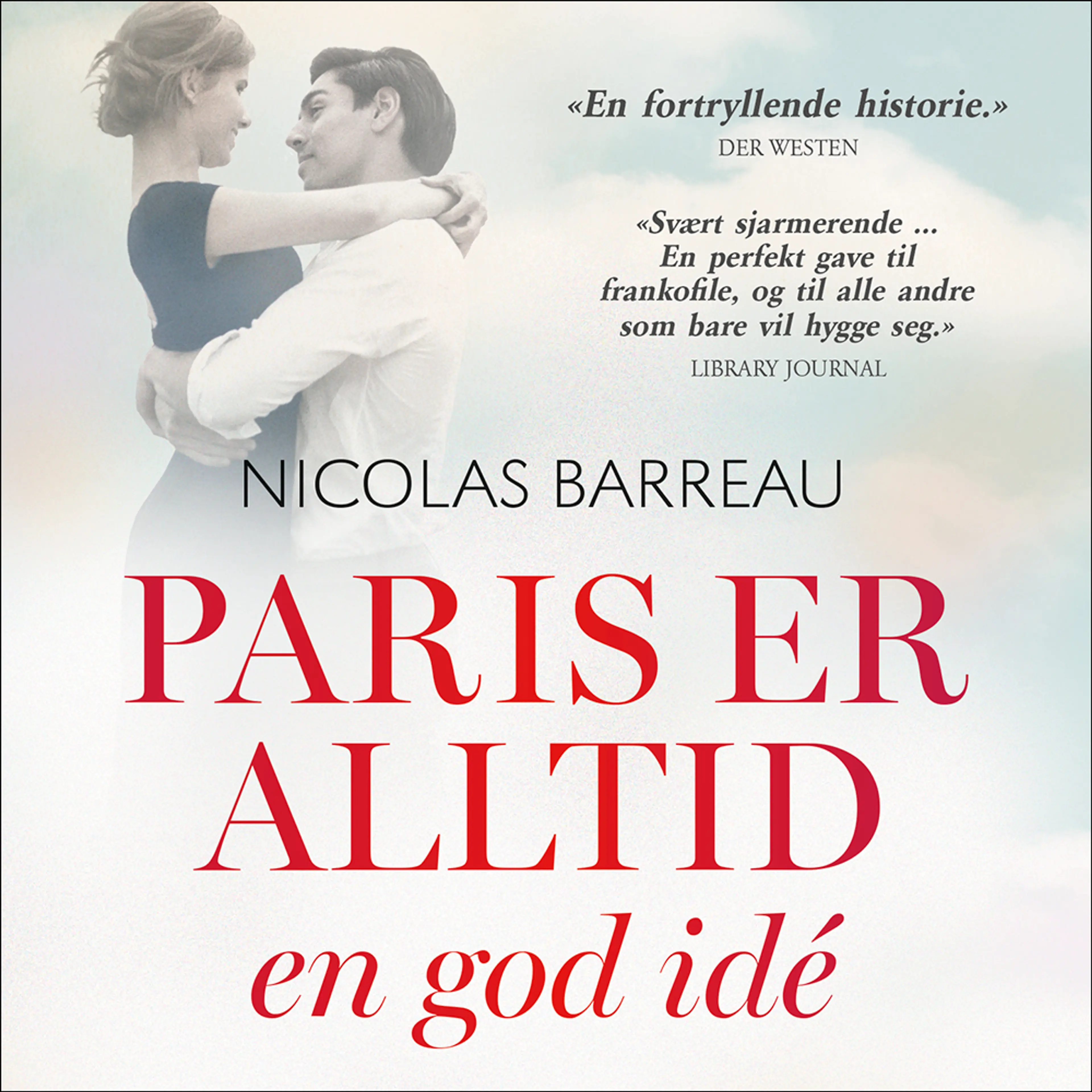 Omslag Paris er alltid en god idé av Nicolas Barreau (Lydbok)