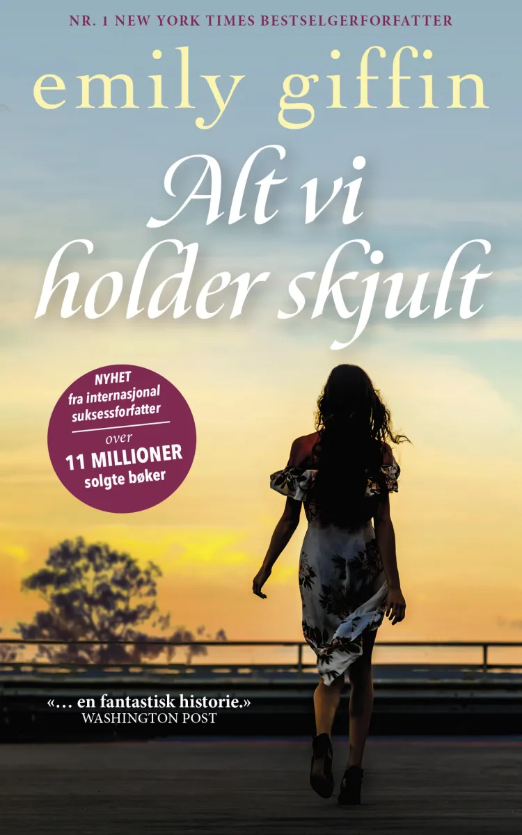 Omslag Alt vi holder skjult av Emily Giffin (Ebok)