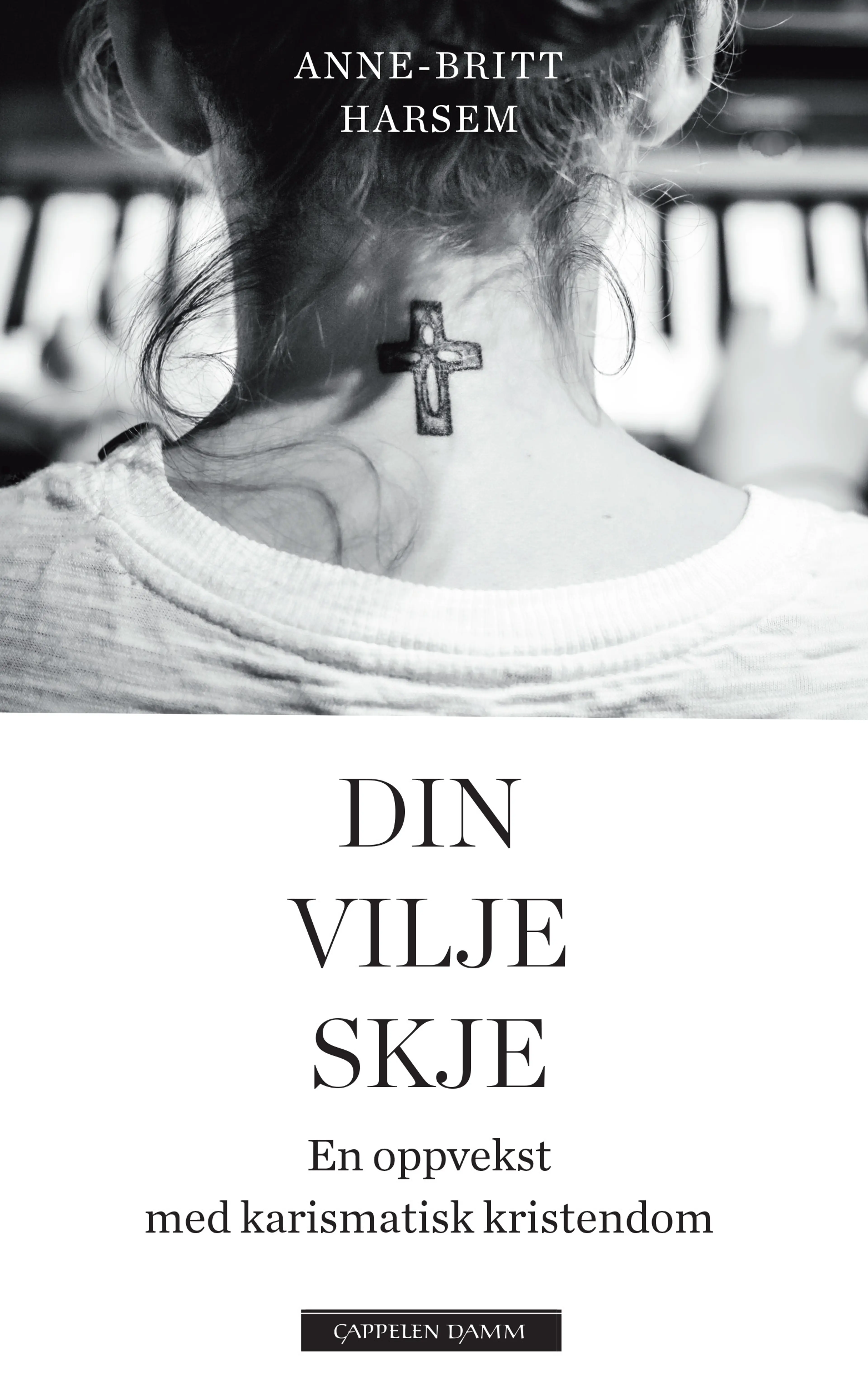 Omslag Din vilje skje av Anne-Britt Harsem (Innbundet)