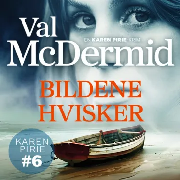 Omslag Bildene hvisker av Val McDermid (Lydbok)
