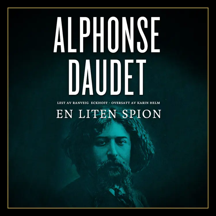 Omslag En liten spion av Alphonse Daudet (Lydbok)