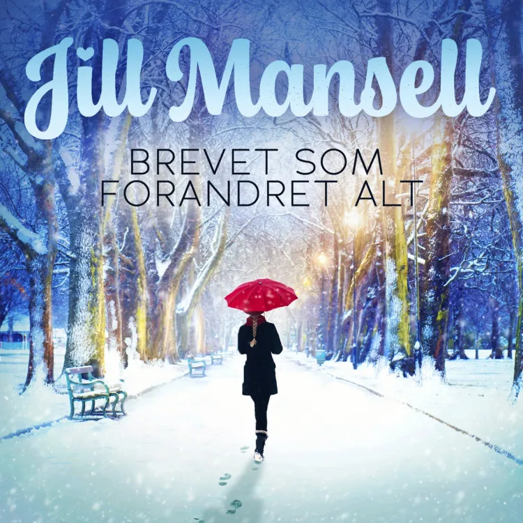 Omslag Brevet som forandret alt av Jill Mansell (Lydbok)