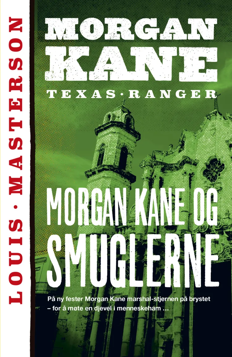 Omslag Morgan Kane og smuglerne av Louis Masterson (Ebok)