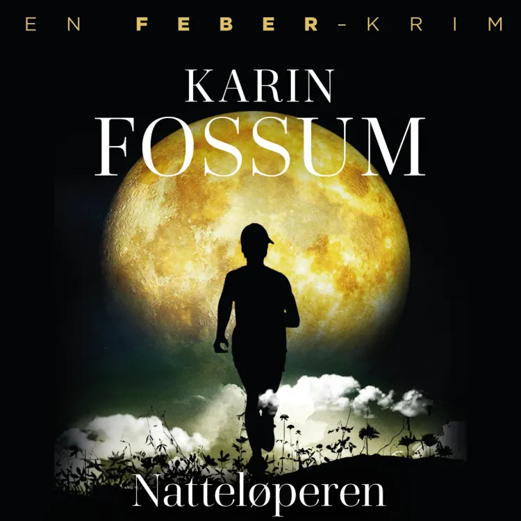 Omslag Natteløperen av Karin Fossum (Lydbok)