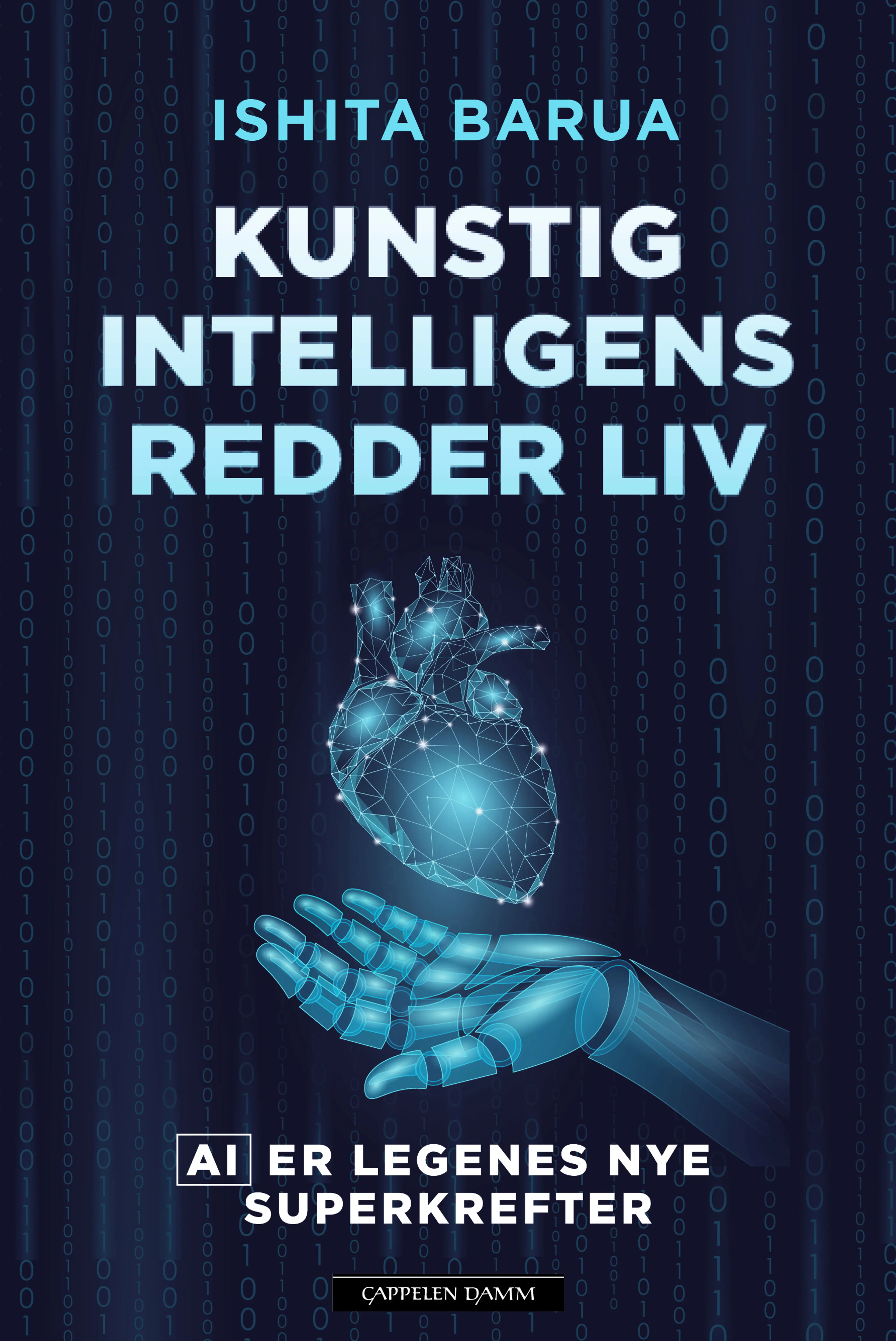 Omslag Kunstig intelligens redder liv av Ishita Barua (Heftet)