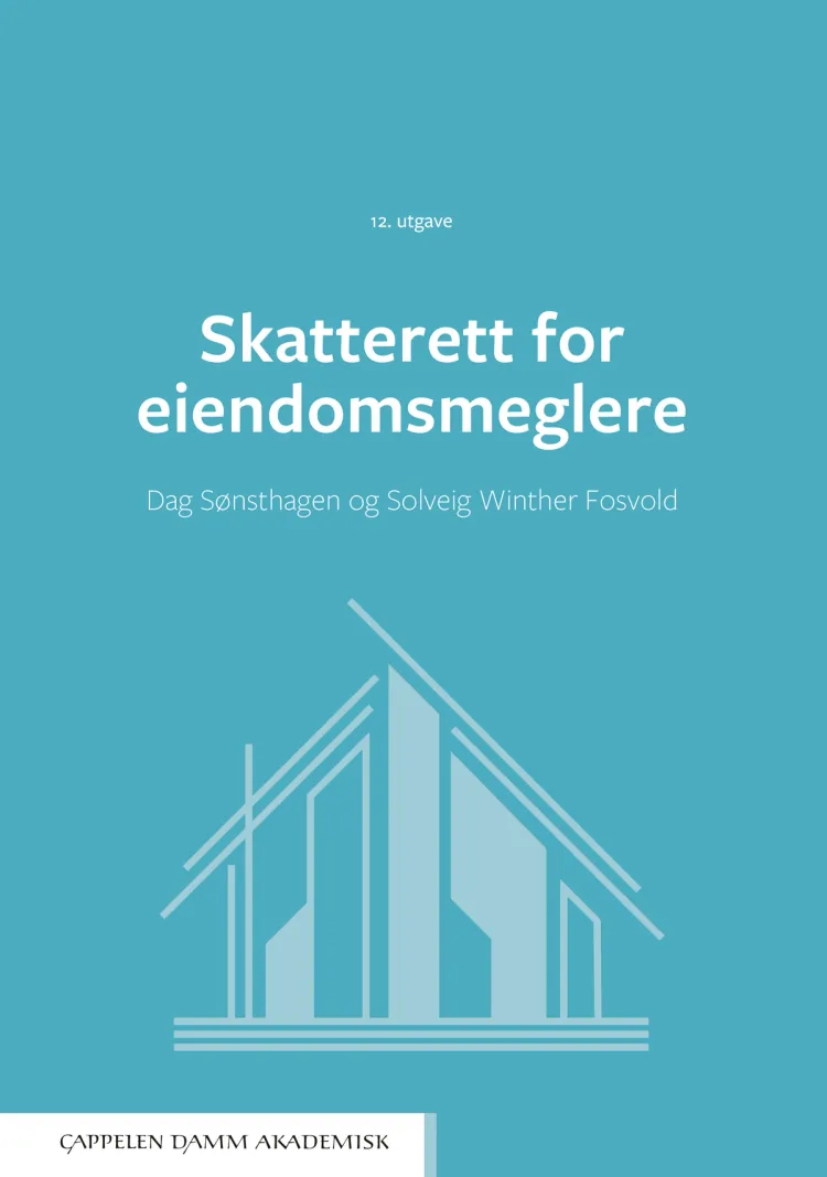 Omslag Skatterett for eiendomsmeglere av Dag Sønsthagen og Solveig Winther Fosvold (Heftet)