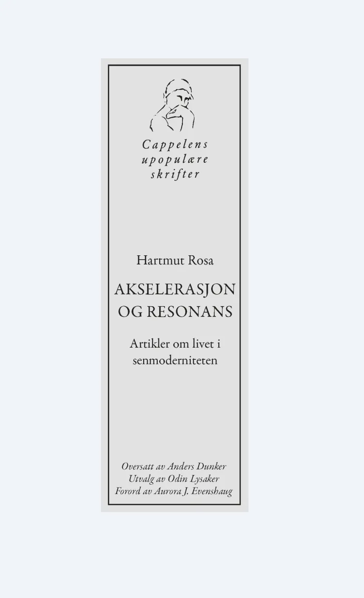 Omslag Akselerasjon og resonans av Hartmut Rosa (Heftet)