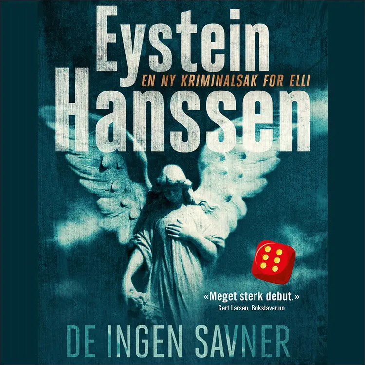 Omslag De ingen savner av Eystein Hanssen (Lydbok)