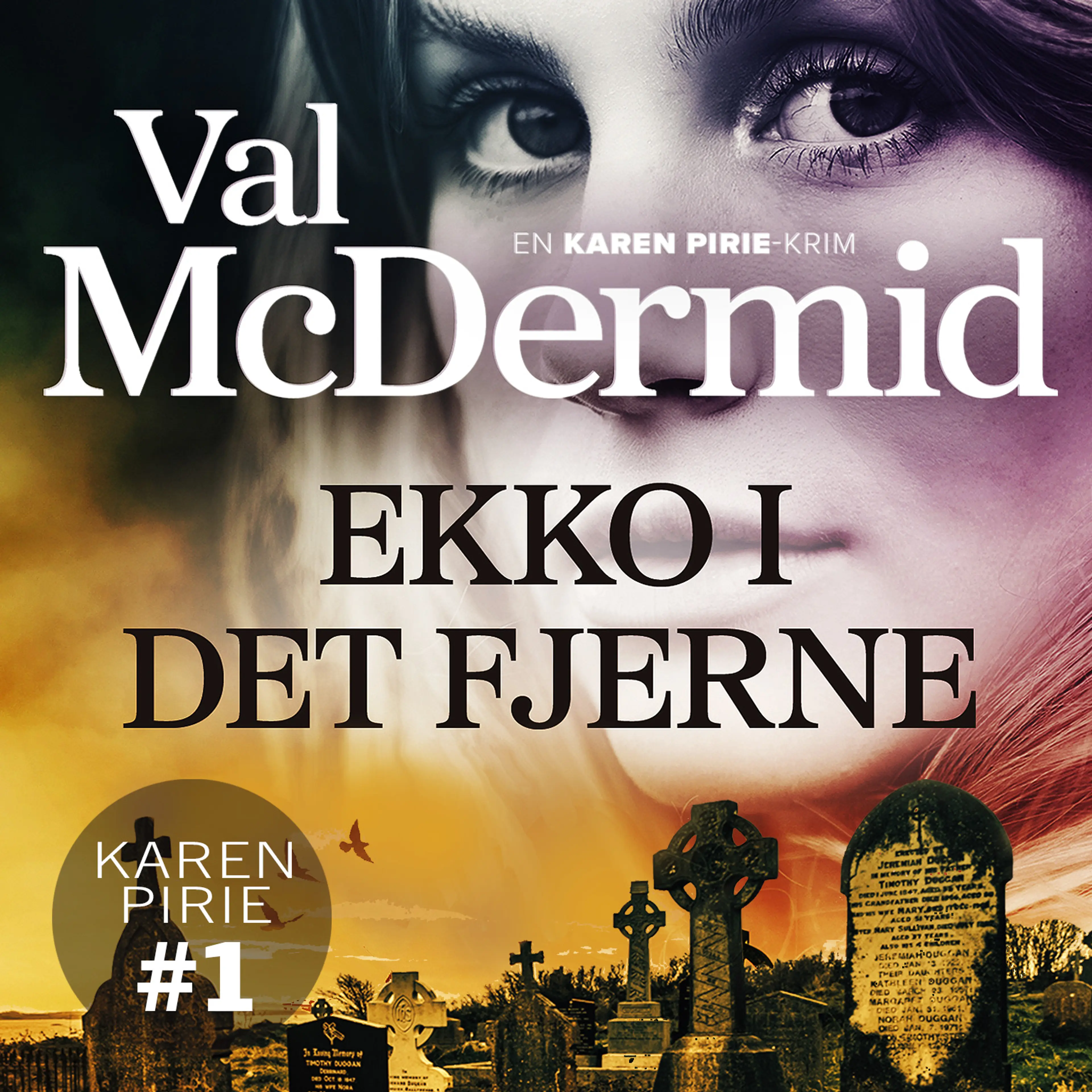 Omslag Ekko i det fjerne av Val McDermid (Lydbok)