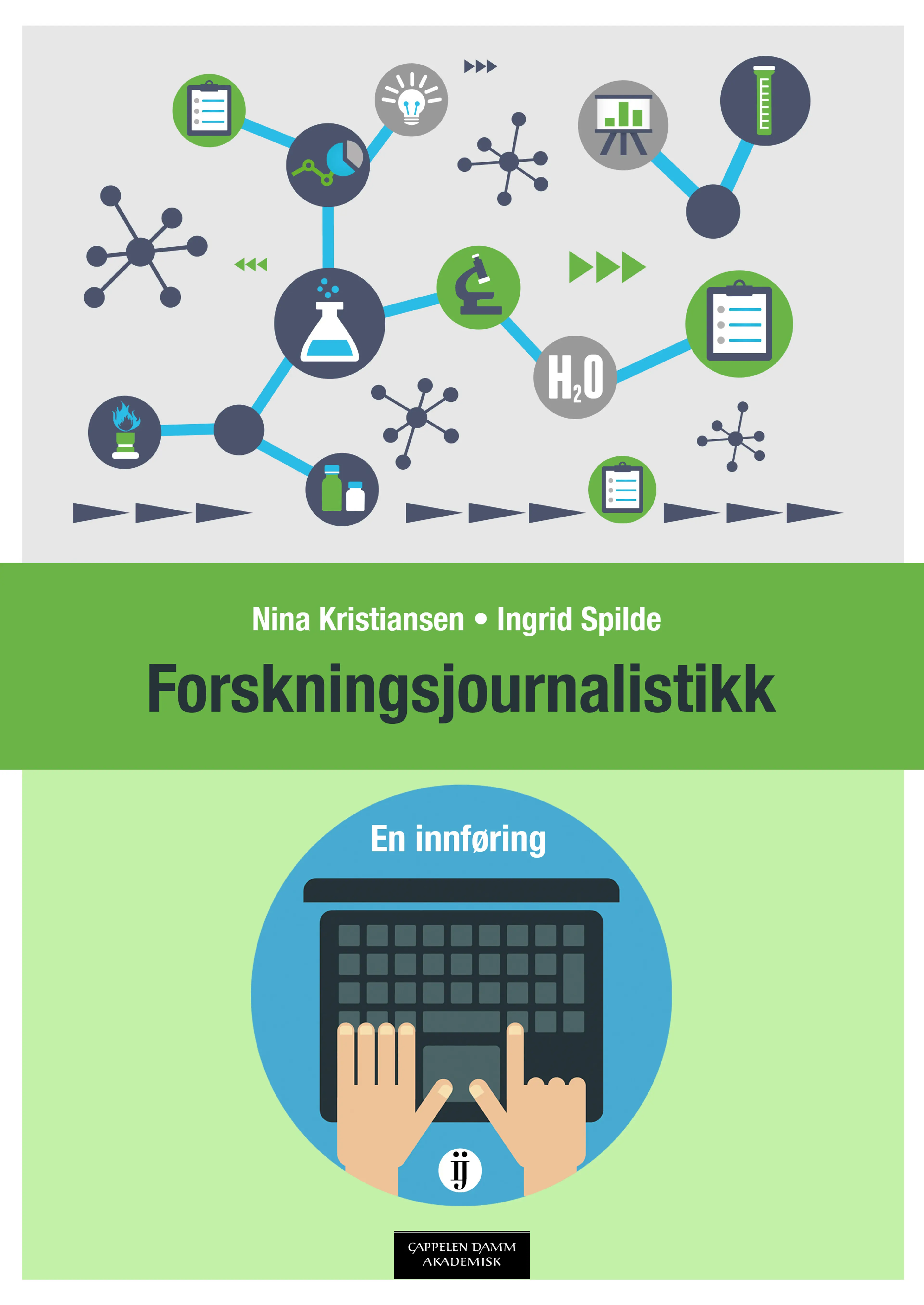 Omslag Forskningsjournalistikk av Nina Kristiansen og Ingrid Spilde (Heftet)