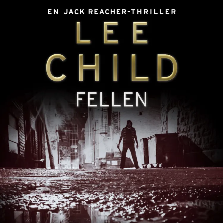 Omslag Fellen av Lee Child (Lydbok)