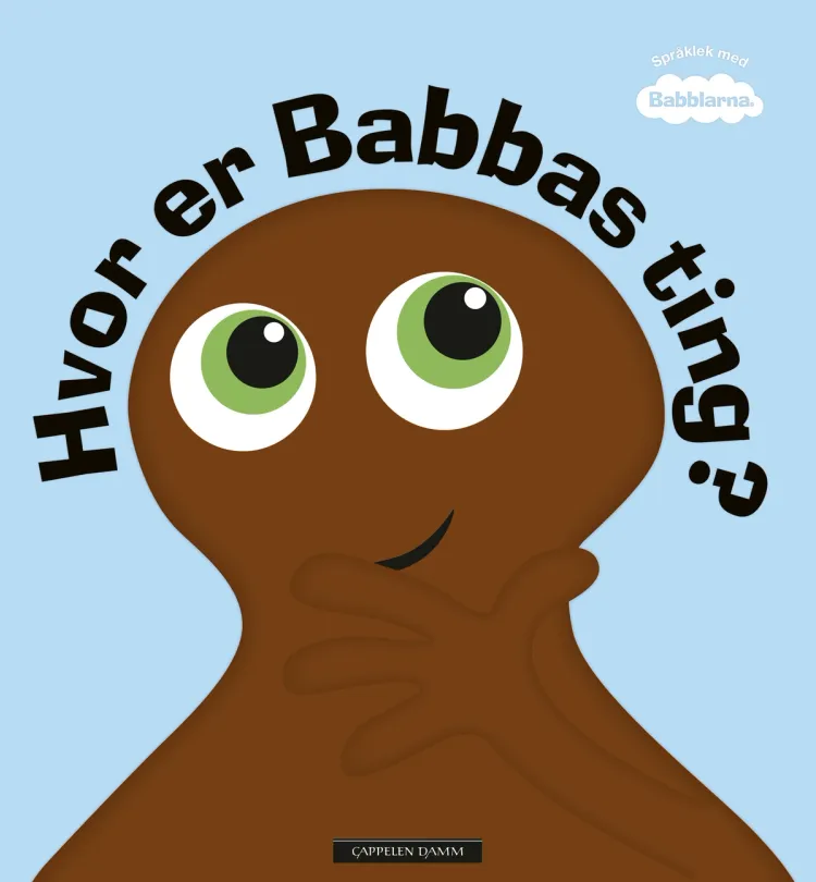 Omslag Babblarna – Hvor er Babbas ting? av Anneli Tisell (Ebok)