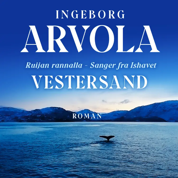 Omslag Vestersand av Ingeborg Arvola (Lydbok)