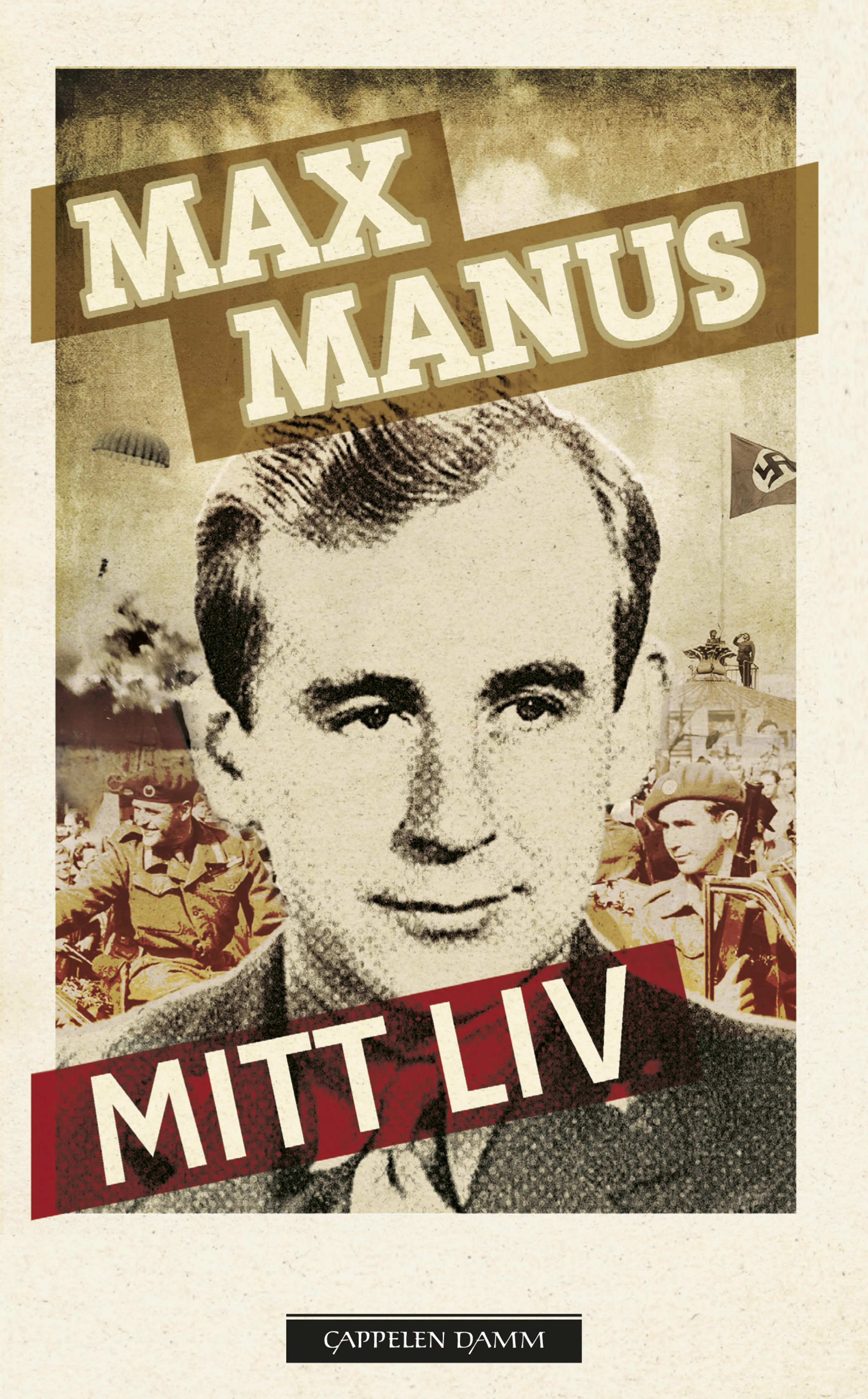 Omslag Mitt liv av Max Manus (Heftet)