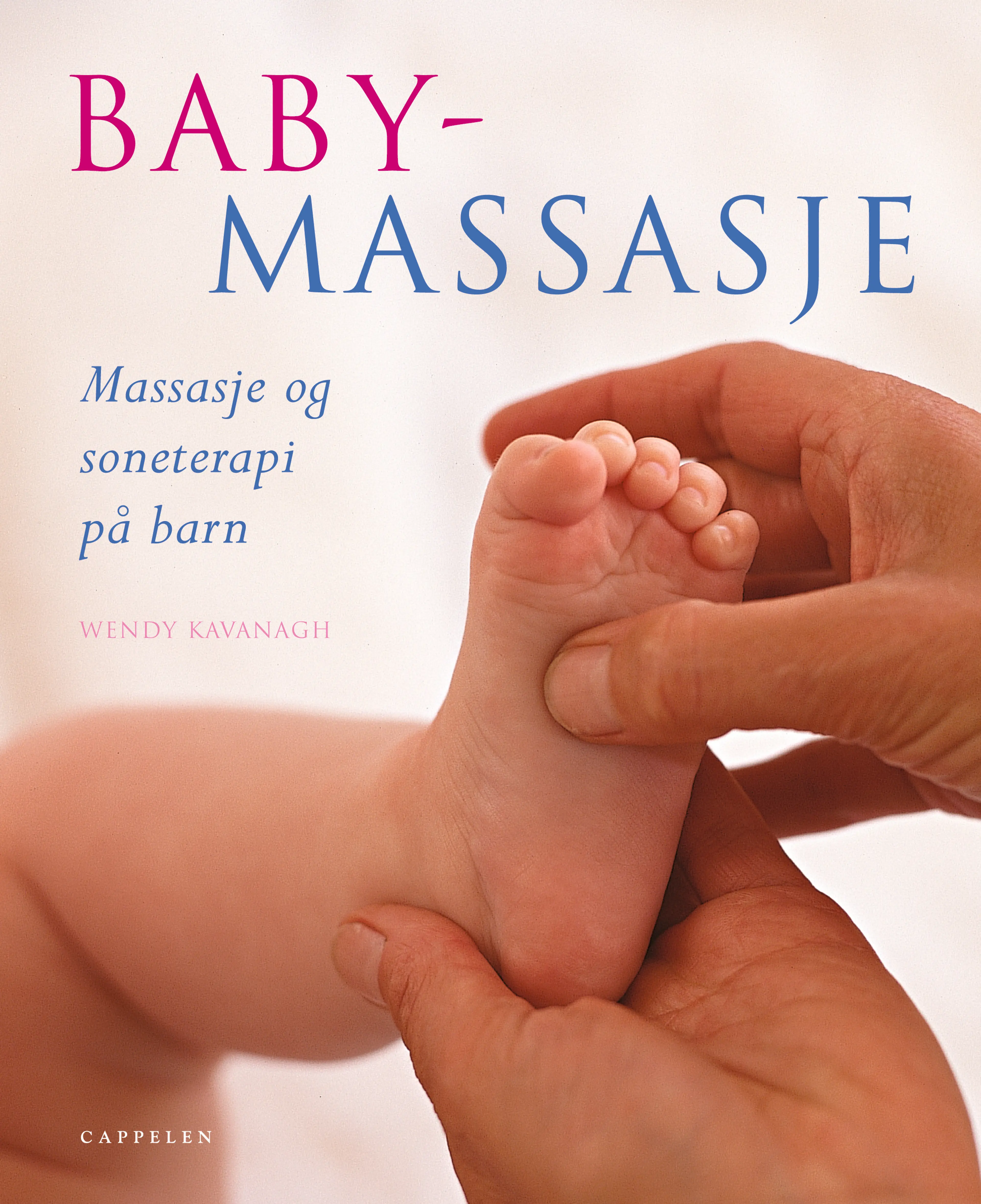 Omslag Babymassasje av Wendy Kavanagh (Innbundet)