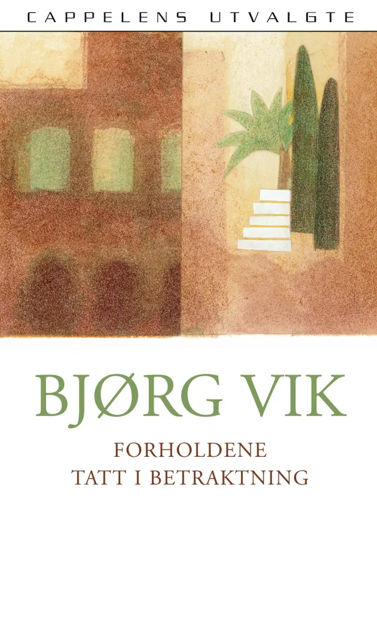 Omslag Forholdene tatt i betraktning av Bjørg Vik (Ebok)