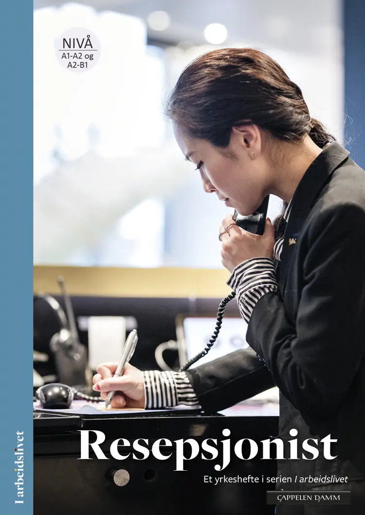 Omslag I arbeidslivet Resepsjonist av Hilde Birgitte Olsen (Heftet)