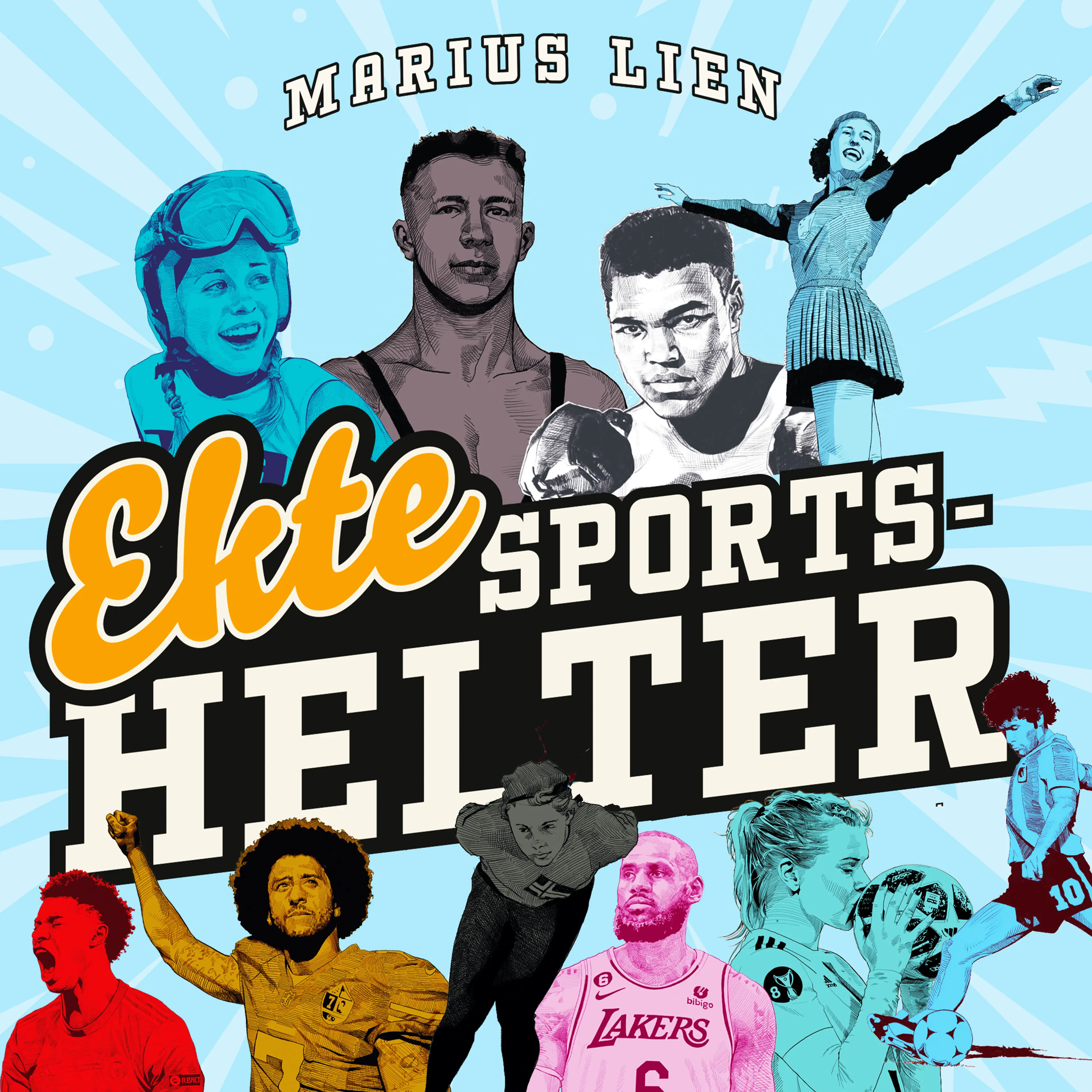 Omslag Ekte sportshelter av Marius Lien (Lydbok)