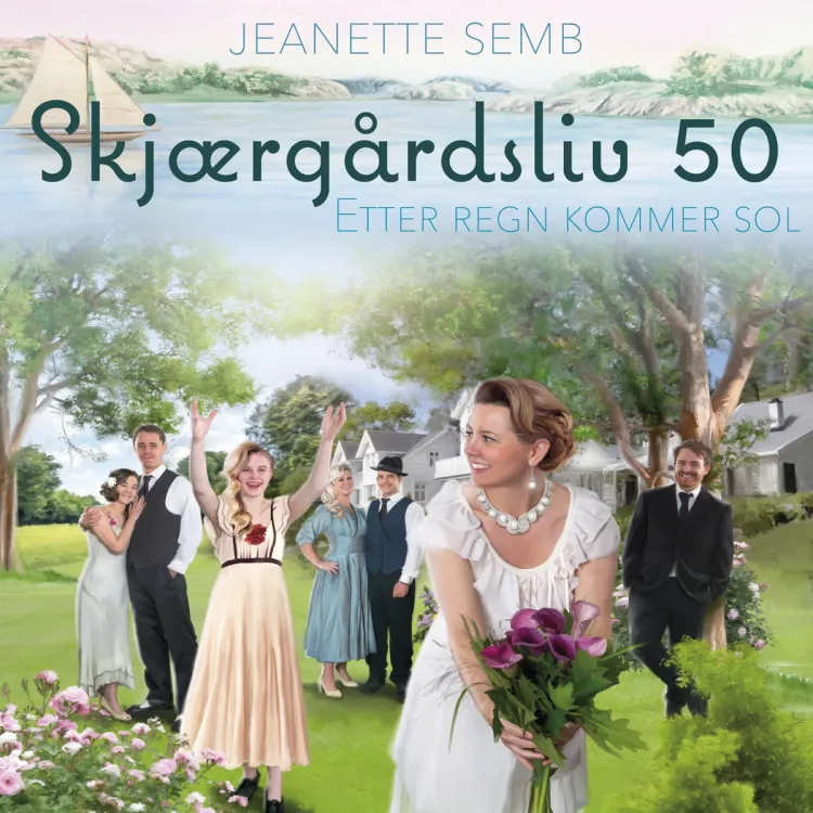 Omslag Etter regn kommer sol av Jeanette Semb (Lydbok)