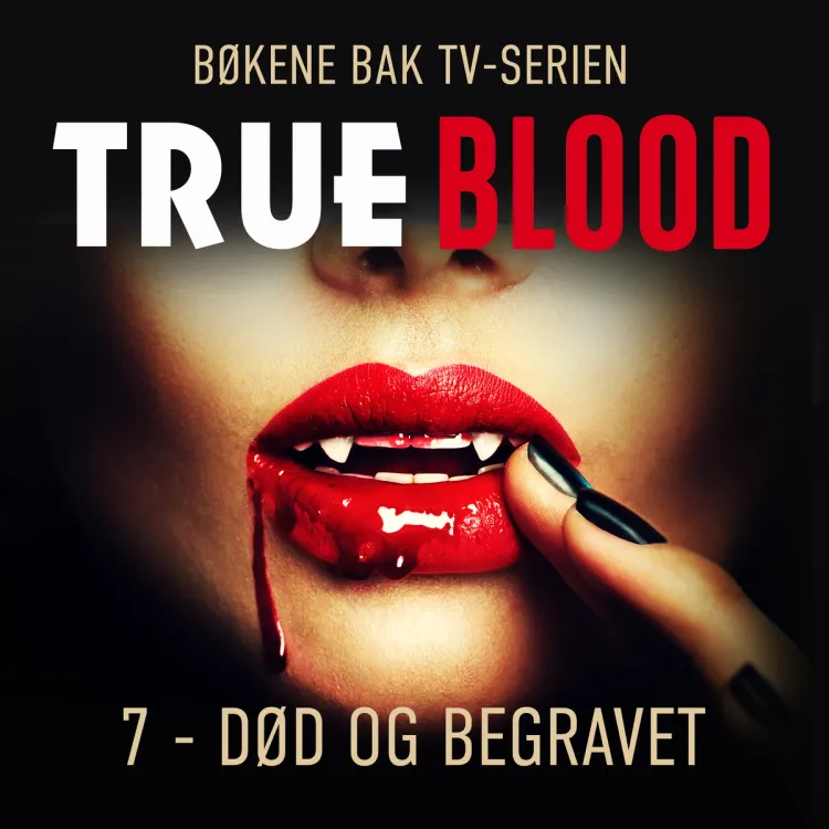 Omslag Død og begravet av Charlaine Harris (Lydbok)