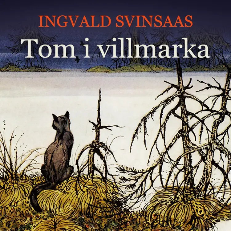 Omslag Tom i villmarka av Ingvald Svinsaas (Lydbok)