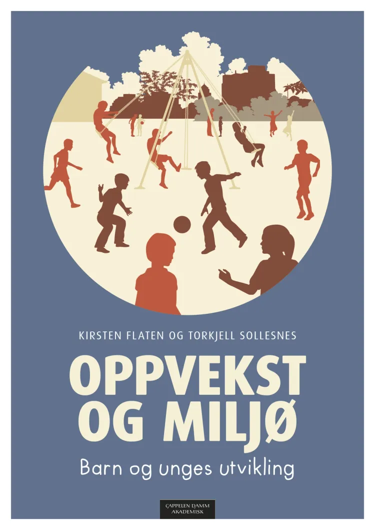 Omslag Oppvekst og miljø av Kirsten Flaten og Torkjell Sollesnes (Heftet)