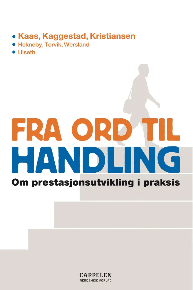 Omslag Fra ord til handling av Kaas, Kaggestad, Kristiansen, Hekneby, Torvik, Ulseth og Wersland (Heftet)