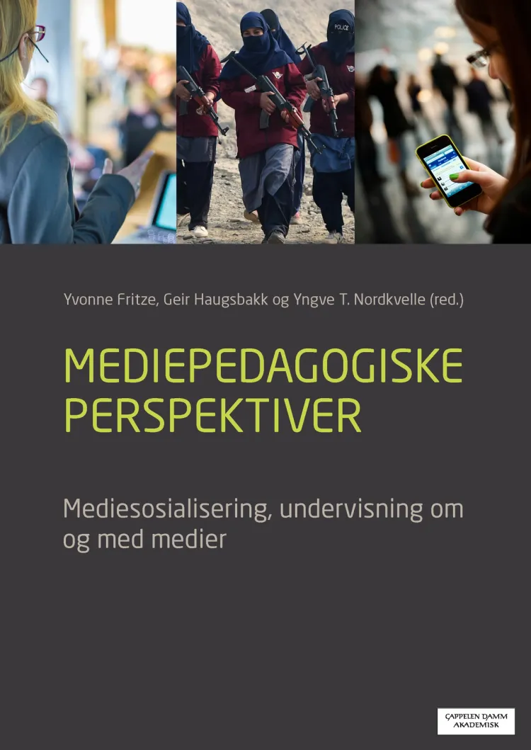Omslag Mediepedagogiske perspektiver av Fritze, Nordkvelle og Haugsbakk (Heftet)