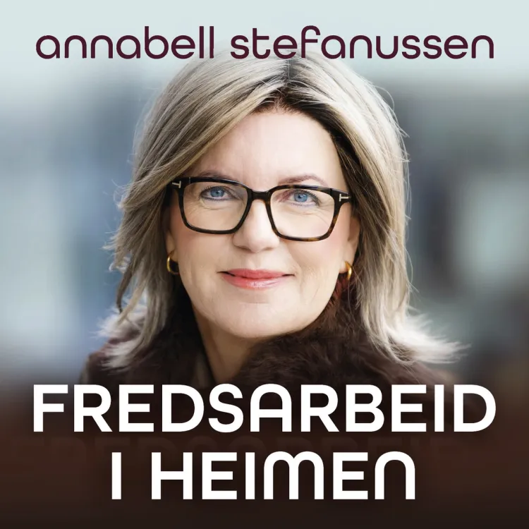 Omslag Fredsarbeid i heimen av Annabell Stefanussen (Lydbok)