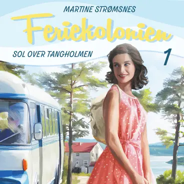 Omslag Sol over Tangholmen av Martine Strømsnes (Lydbok)