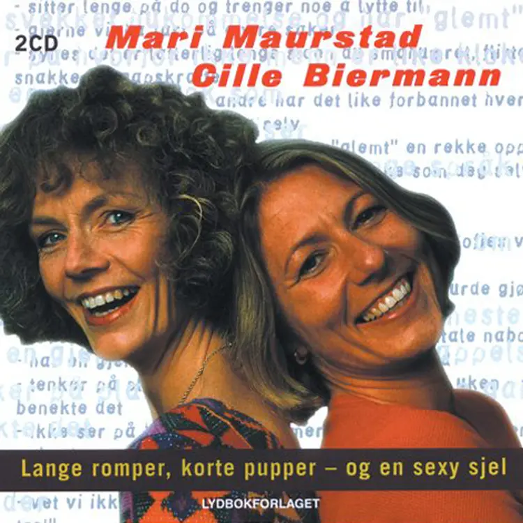 Omslag Lange romper, korte pupper - og en sexy sjel av Mari Maurstad og Cille Biermann (Lydbok)