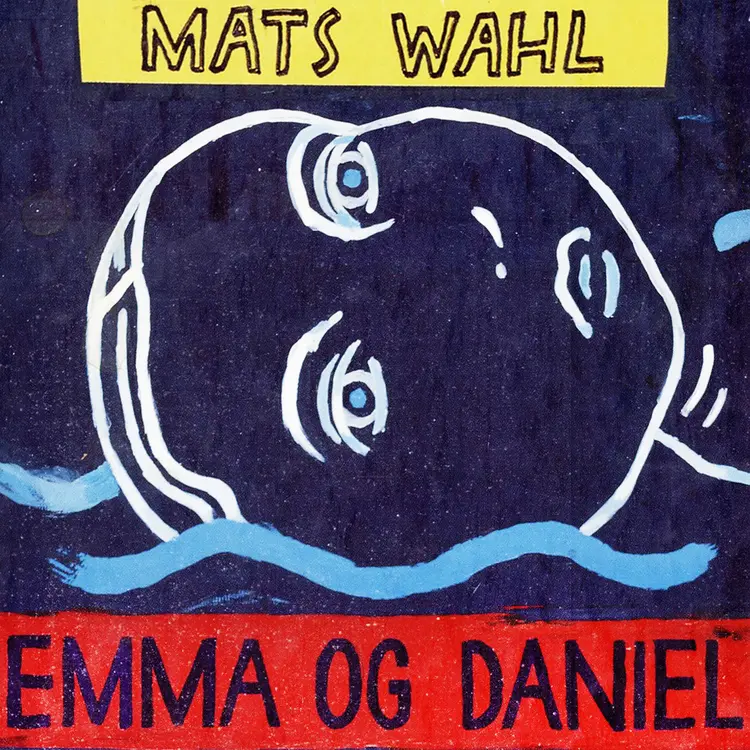 Omslag Emma og Daniel av Mats Wahl (Lydbok)