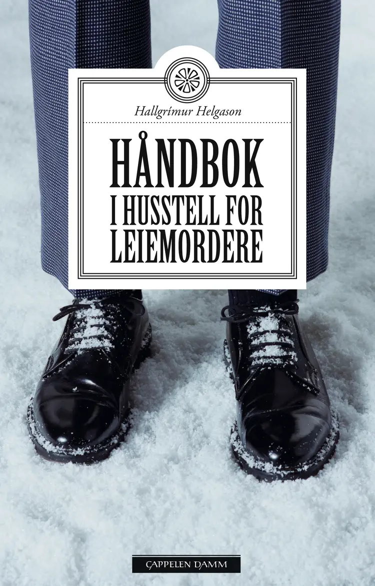 Omslag Håndbok i husstell for leiemordere av Hallgrímur Helgason (Innbundet)