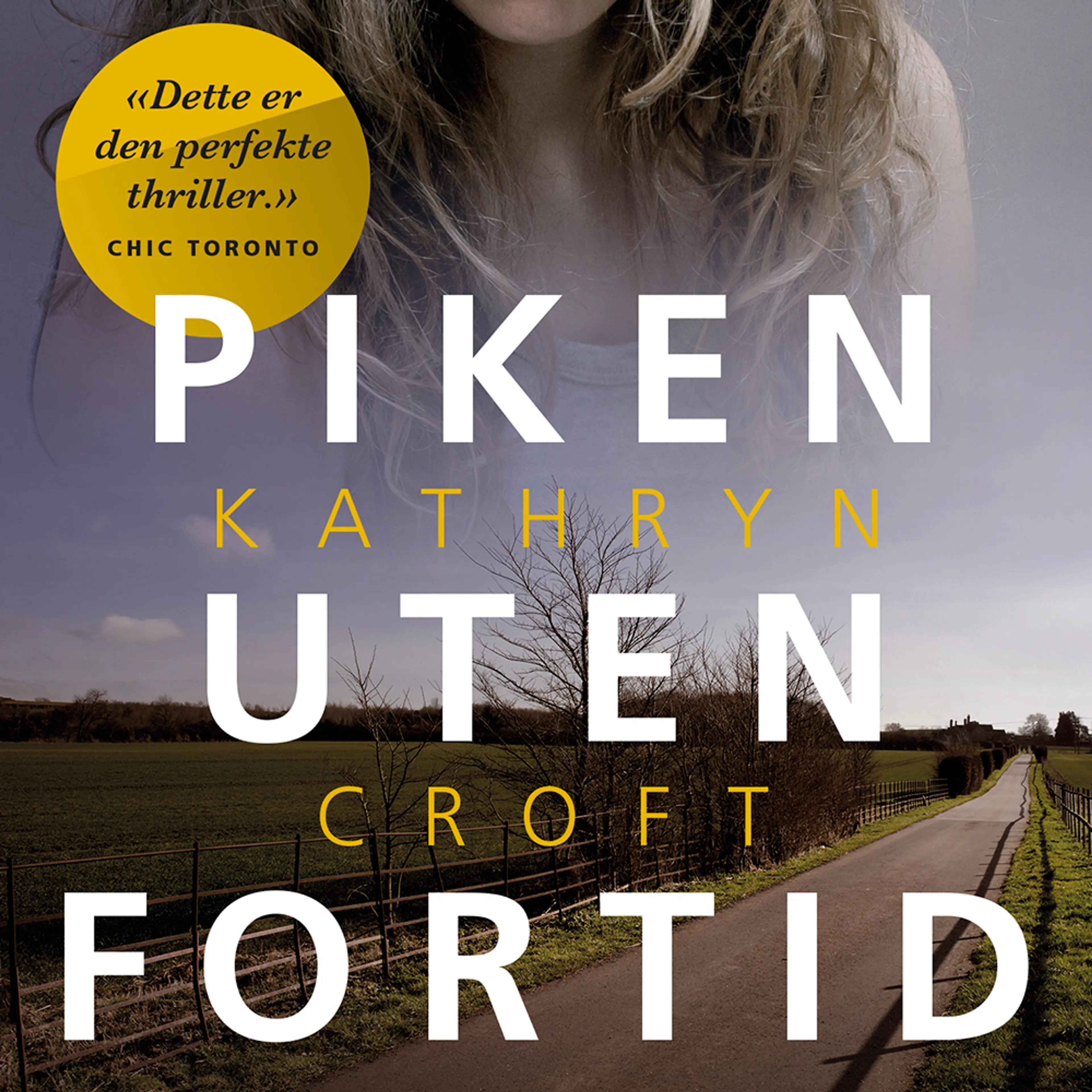 Omslag Piken uten fortid av Kathryn Croft (Lydbok)