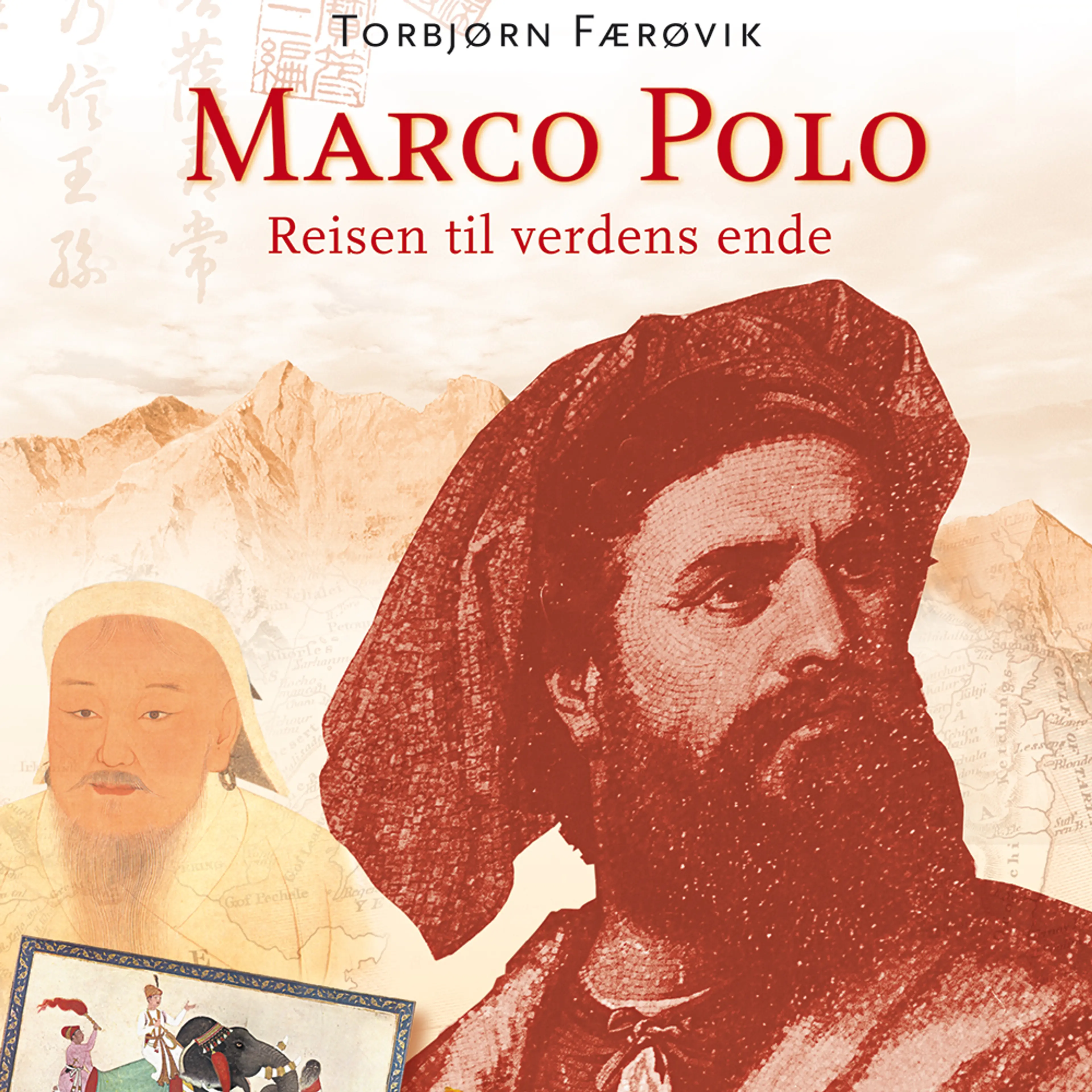 Omslag Marco Polo - reisen til verdens ende av Torbjørn Færøvik (Lydbok)