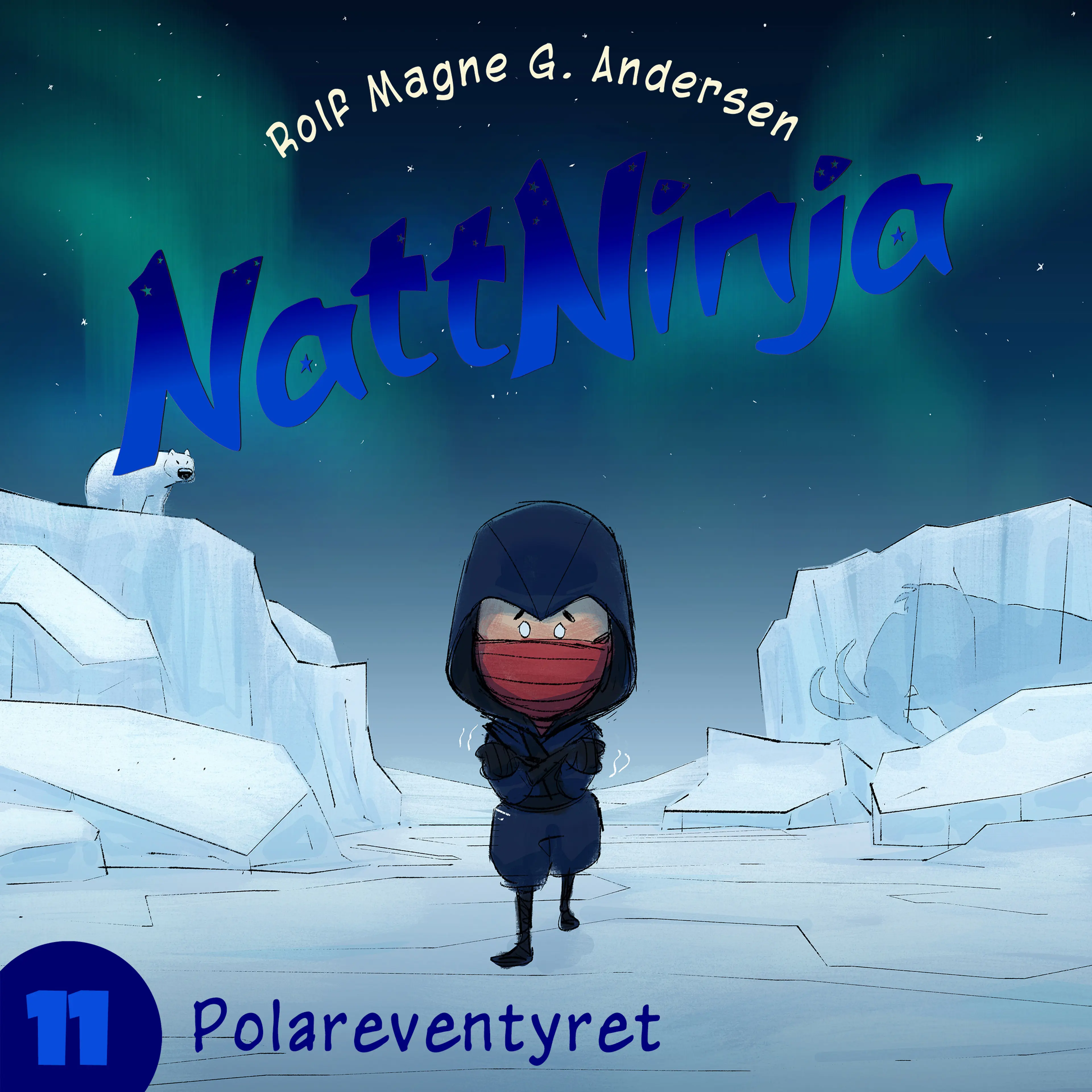Omslag Nattninja - Polareventyret av Rolf Magne G. Andersen (Lydbok)