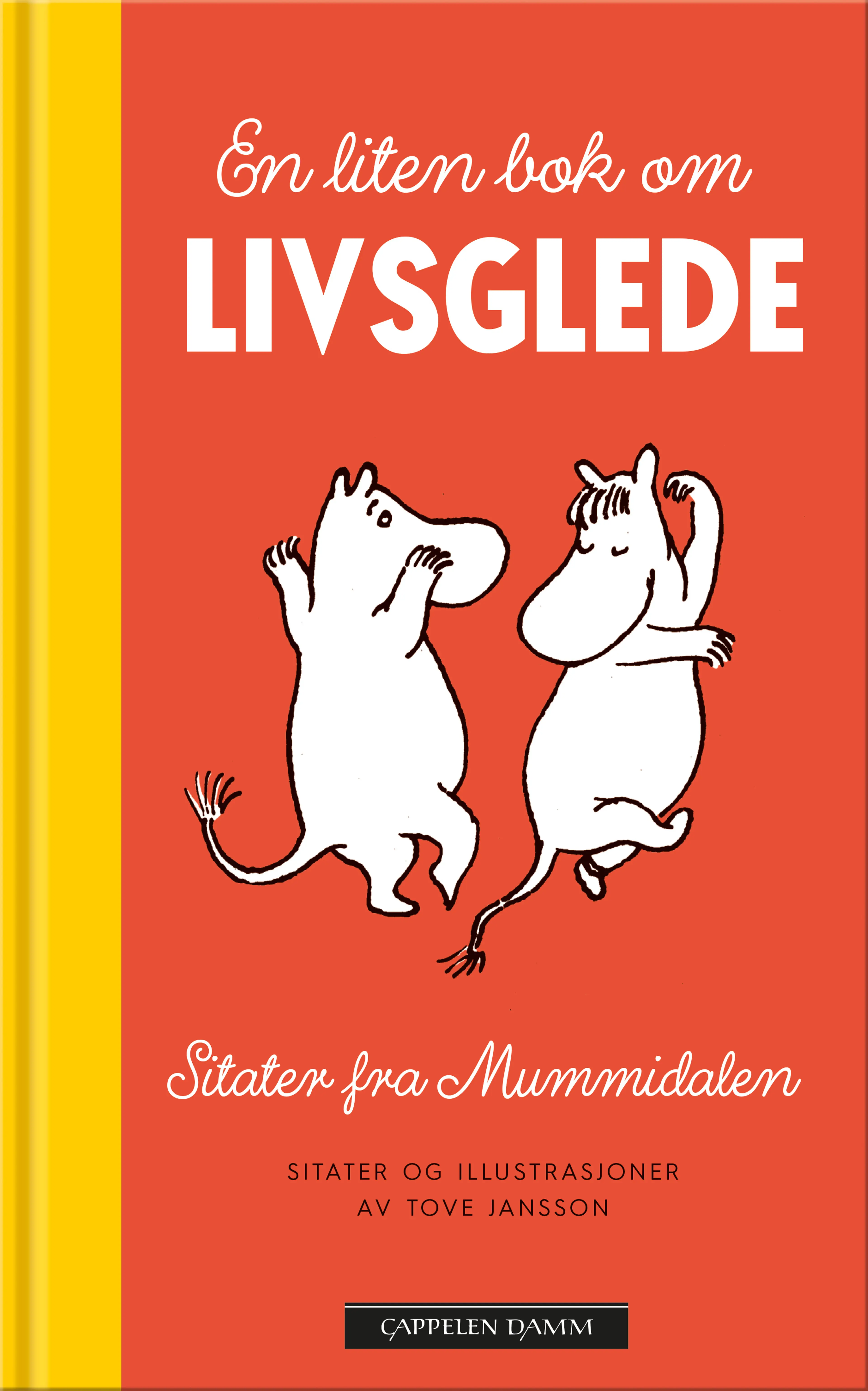 Omslag En liten bok om livsglede av Tove Jansson (Innbundet)