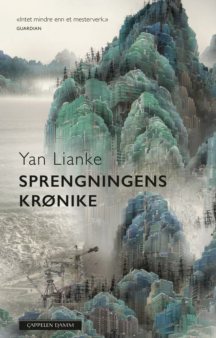 Omslag Sprengningens krønike av Yan Lianke (Innbundet)