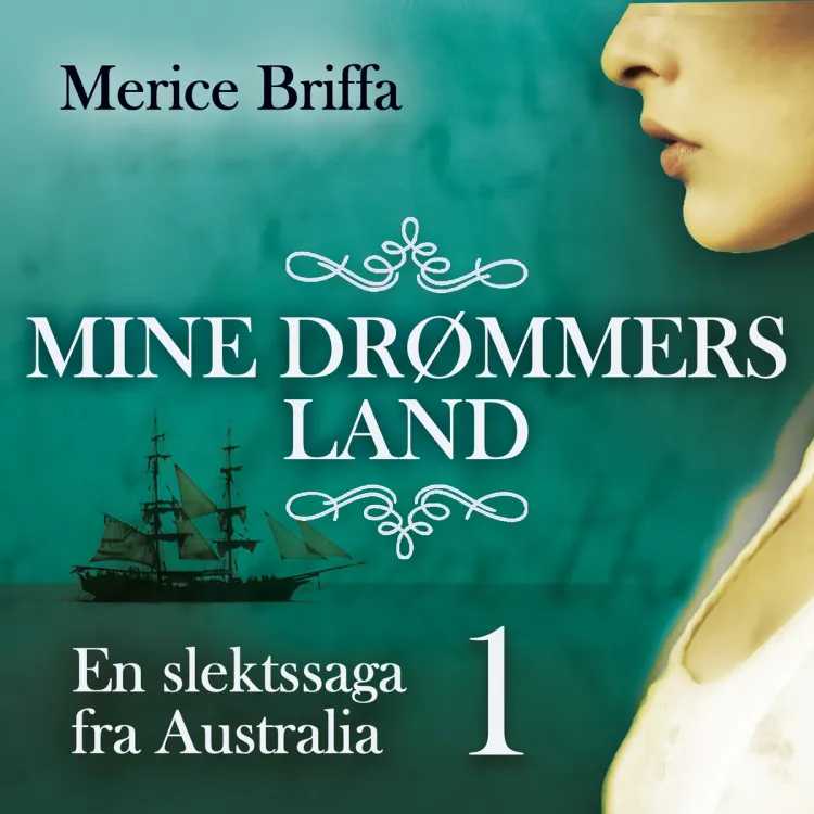 Omslag Mine drømmers land av Merice Briffa (Lydbok)