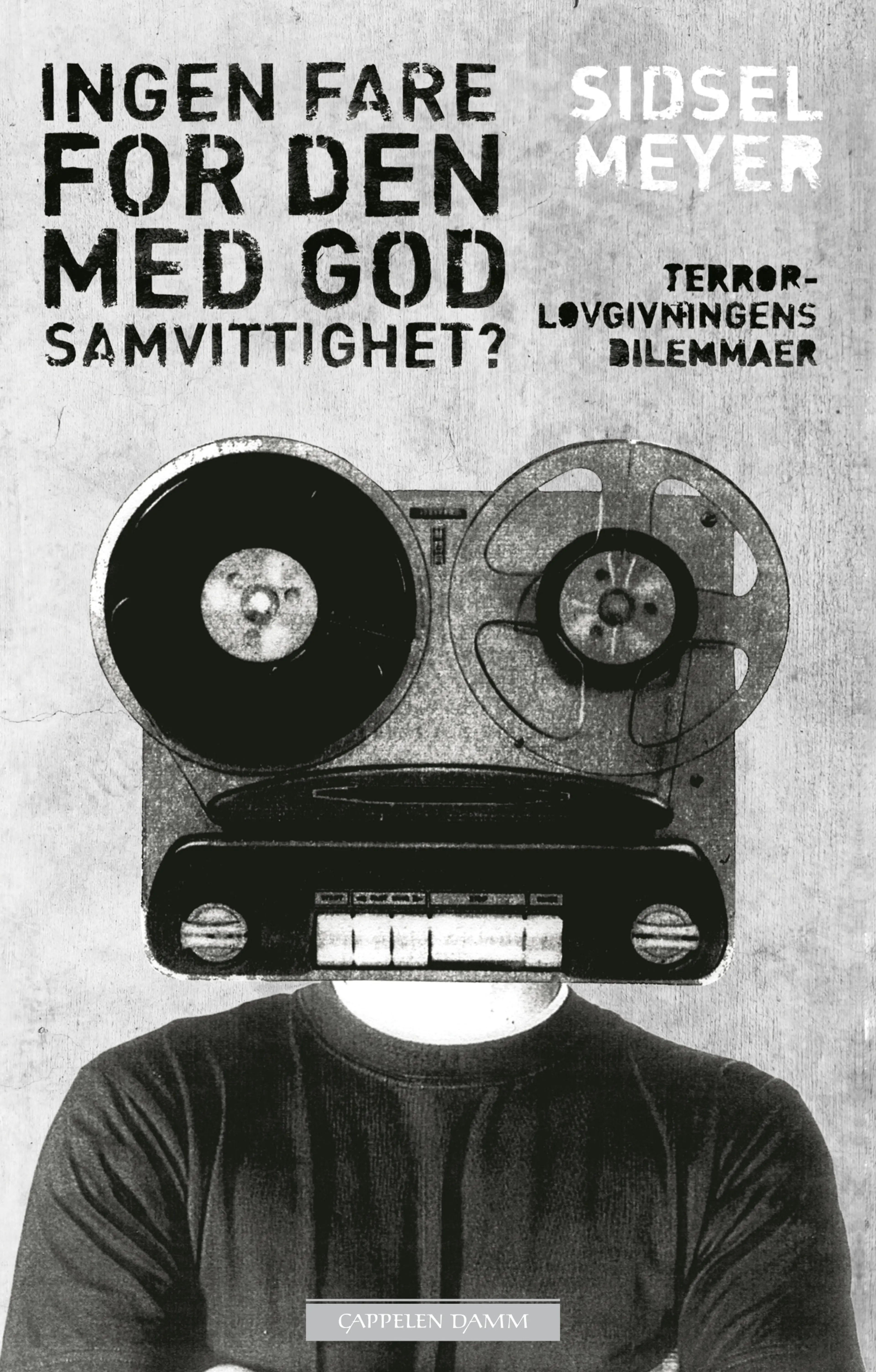 Omslag Ingen fare for den med god samvittighet? av Sidsel Meyer (Innbundet)