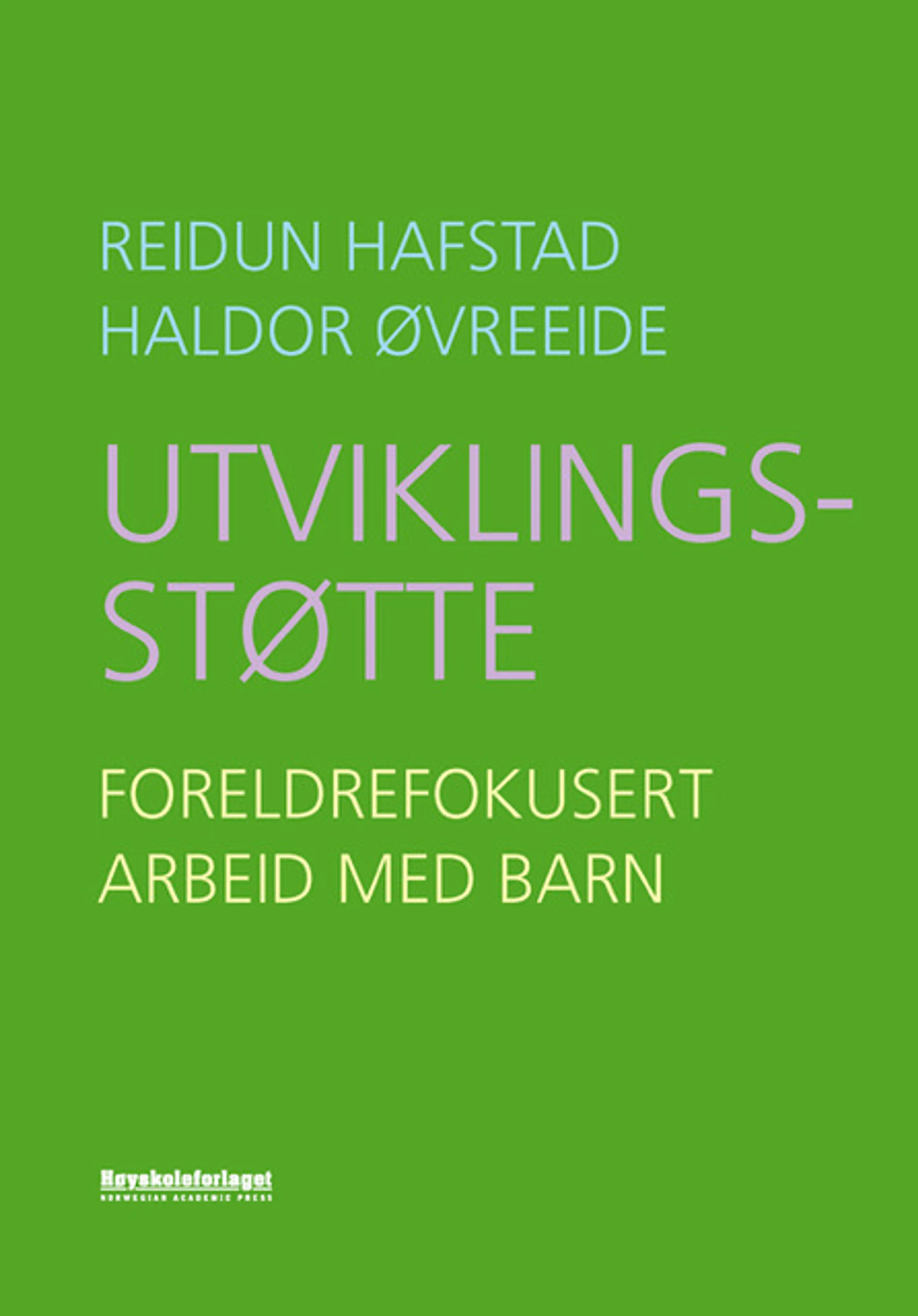 Omslag Utviklingsstøtte av Reidun Hafstad og Haldor Øvreeide (Heftet)