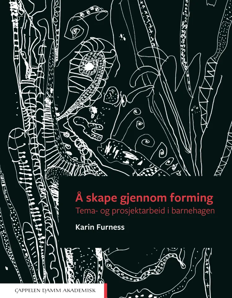 Omslag Å skape gjennom forming av Karin Furness (Heftet)