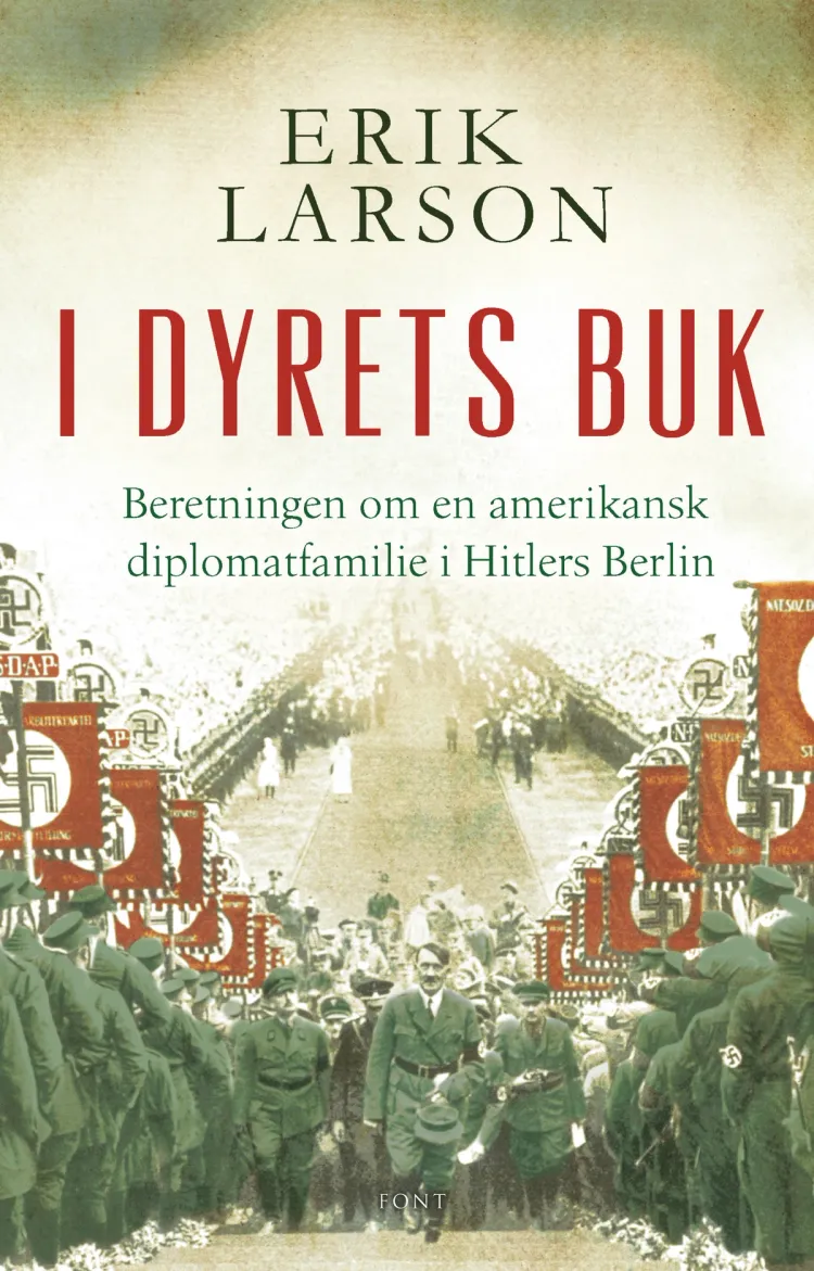 Omslag I dyrets buk av Erik Larson (Innbundet)