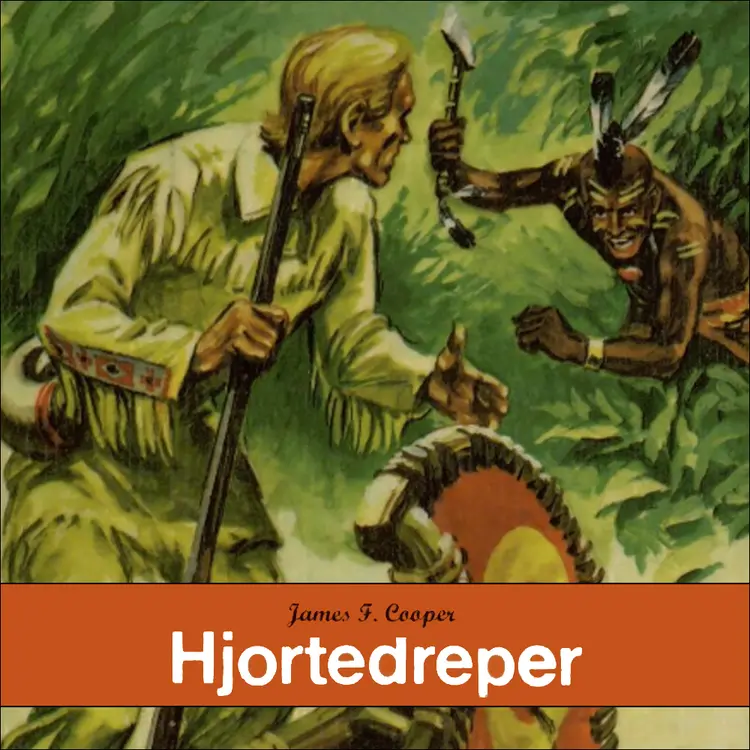 Omslag Hjortedreper av James Fenimore Cooper (Lydbok)
