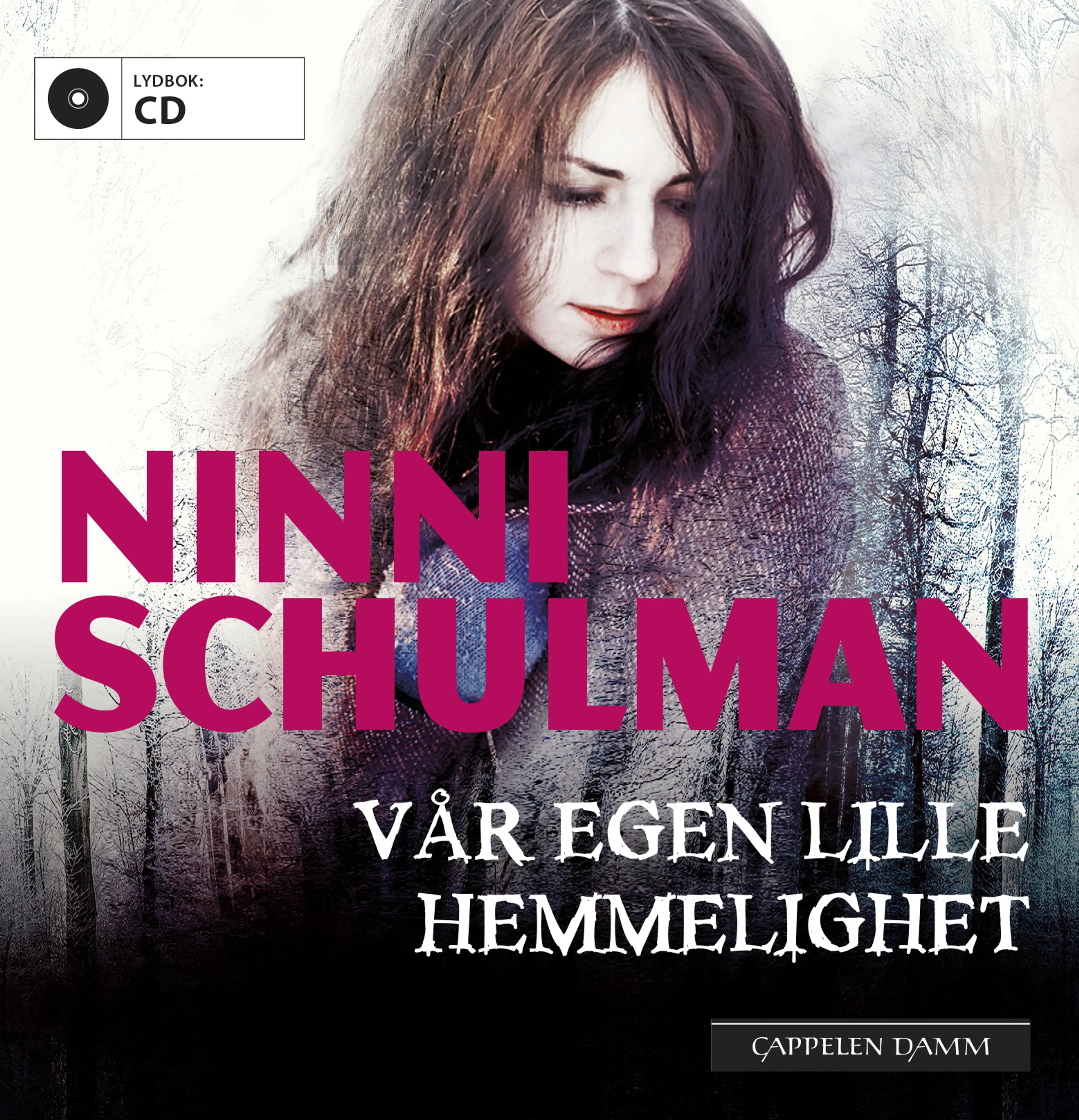 Omslag Vår egen lille hemmelighet av Ninni Schulman (CD)