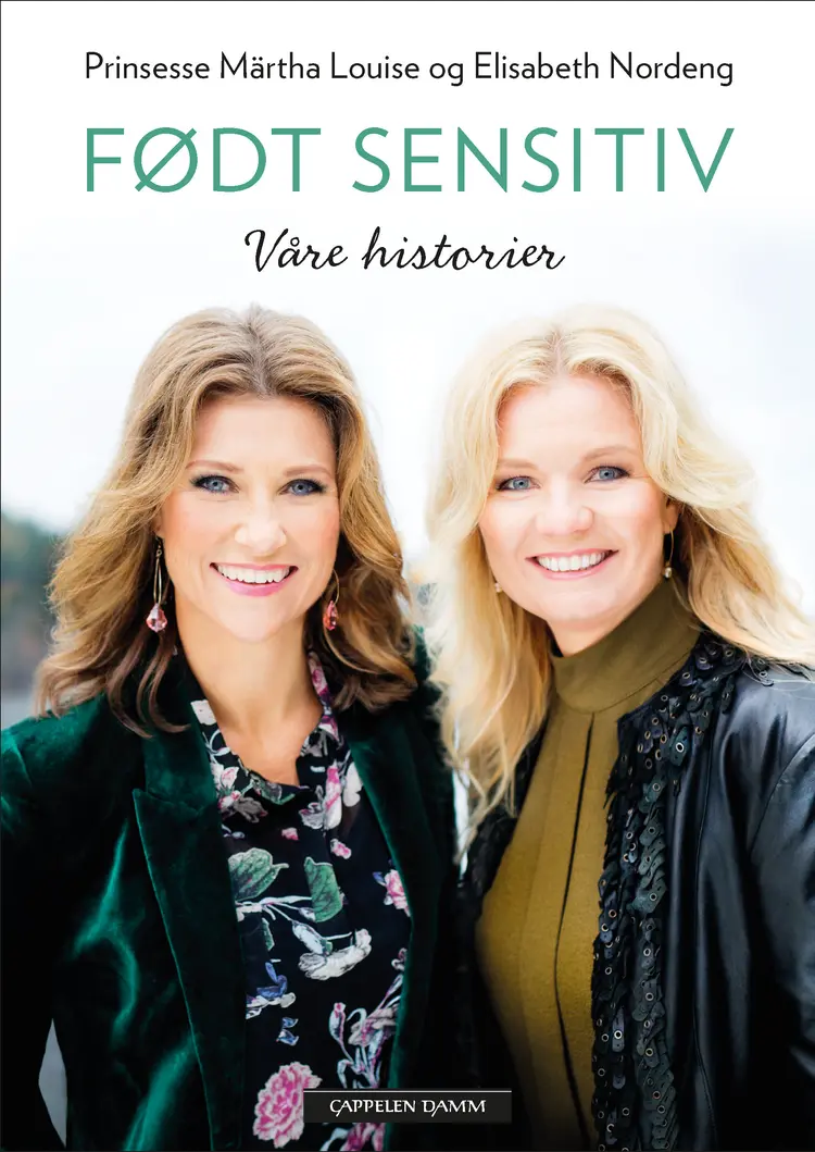 Omslag Født sensitiv av Prinsesse Märtha Louise, Elisabeth Nordeng og Kristin Hauge (Ebok)